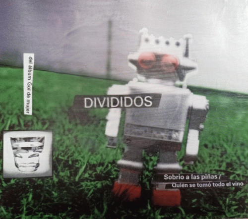 Divididos : Sobrio a las Piñas - ¿Quién Se Tomó Todo el Vino?